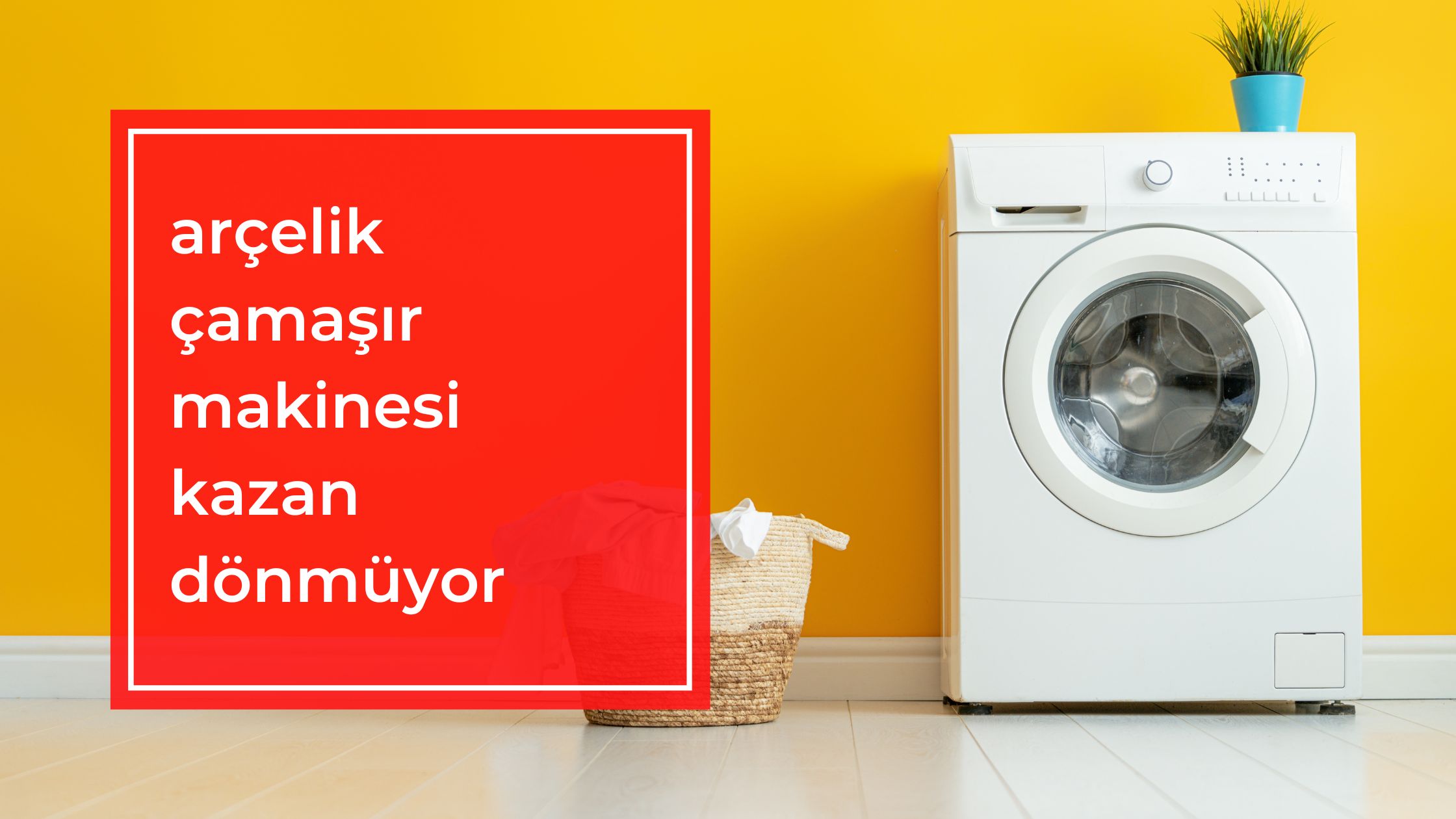 Arçelik Çamaşır Makinesi Kazan Dönmüyor