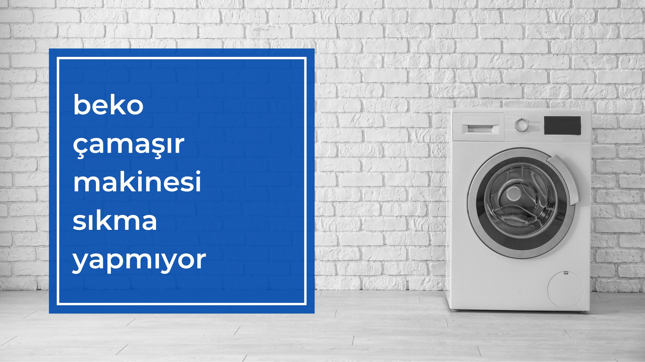 Beko Çamaşır Makinesi Sıkma Yapmıyor