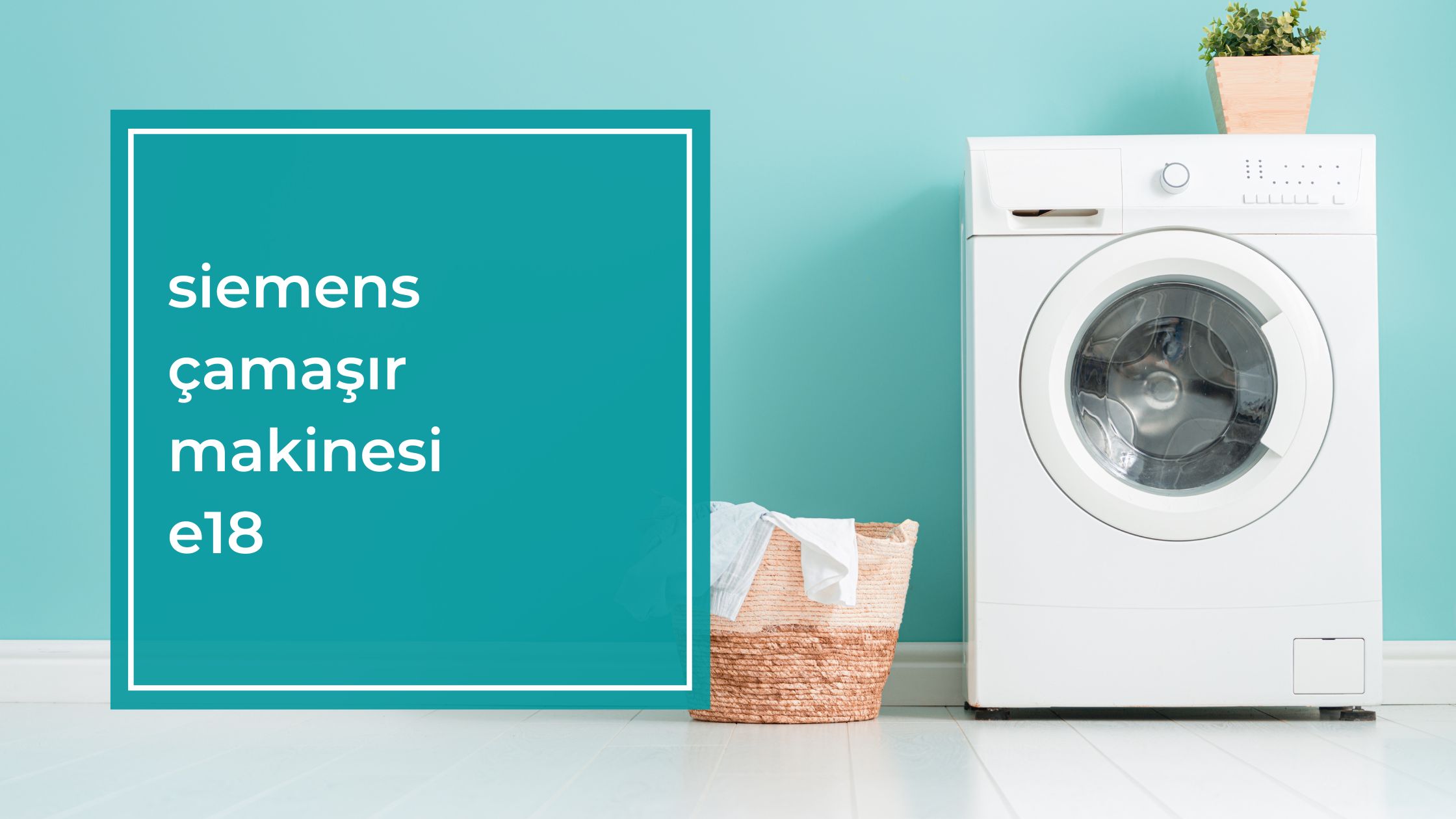 Siemens Çamaşır Makinesi E18