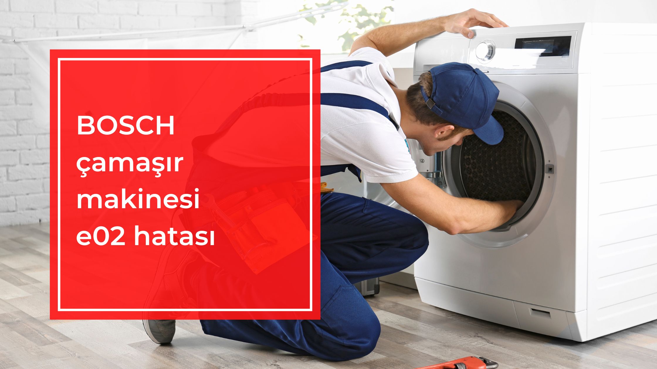 Bosch Çamaşır Makinesi E02 Hatası