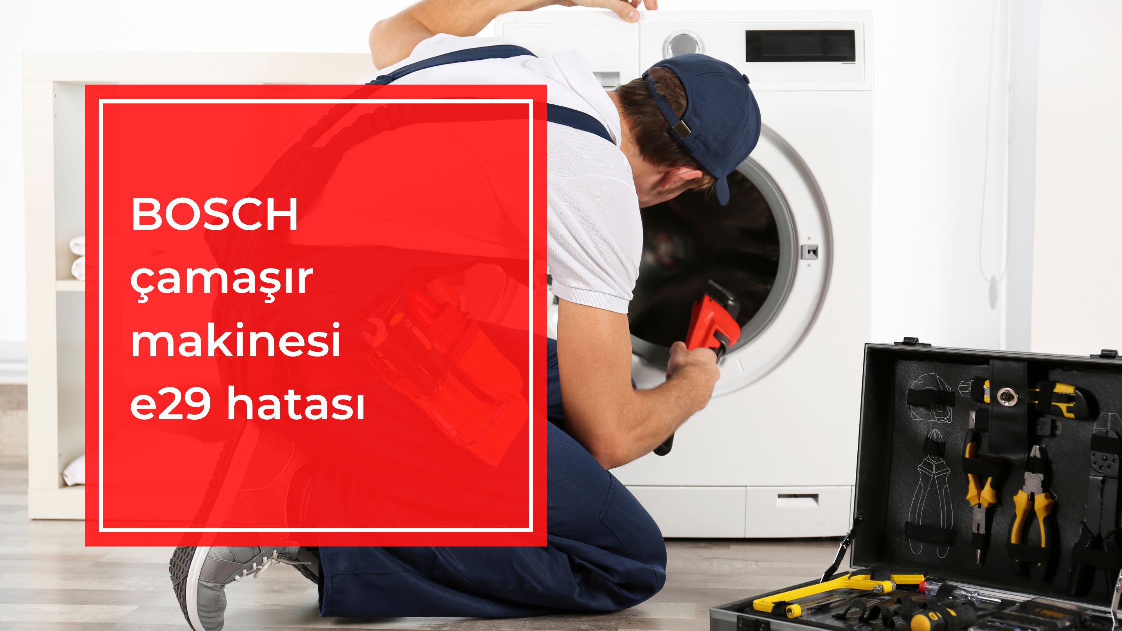 Bosch Çamaşır Makinesi E29 Hatası