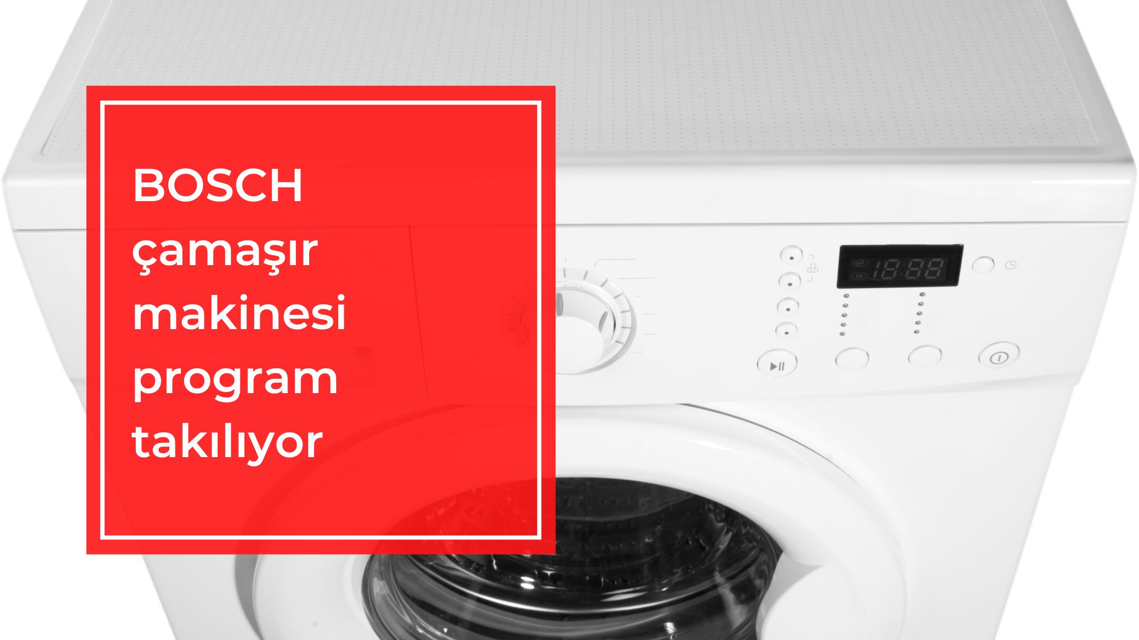 Bosch Çamaşır Makinesi Program Takılıyor