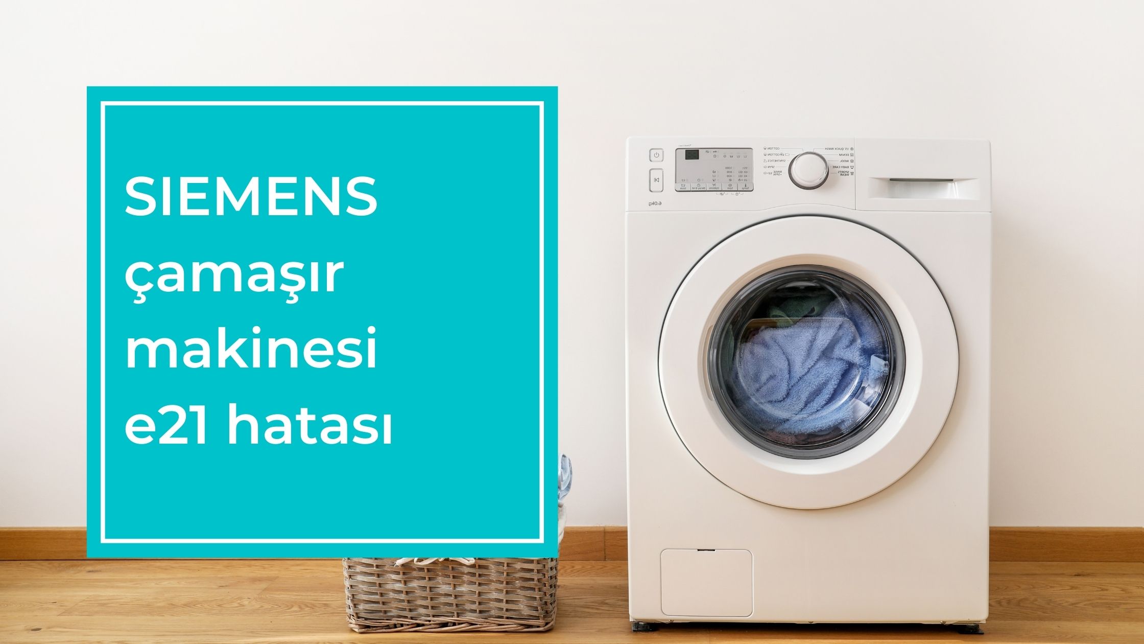 Siemens Çamaşır Makinesi e21 Hatası