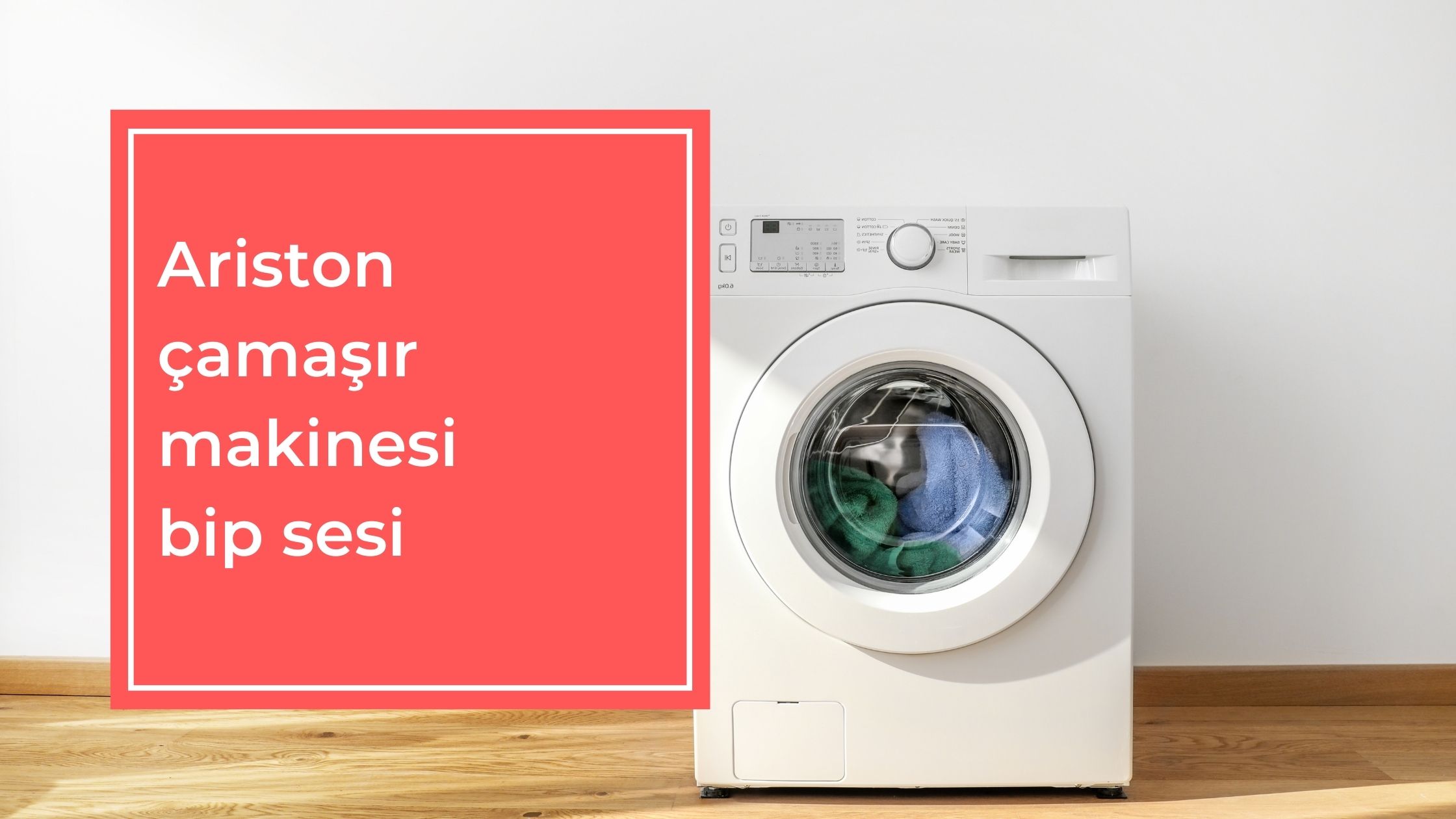 Ariston Çamaşır Makinesi Bip Sesi
