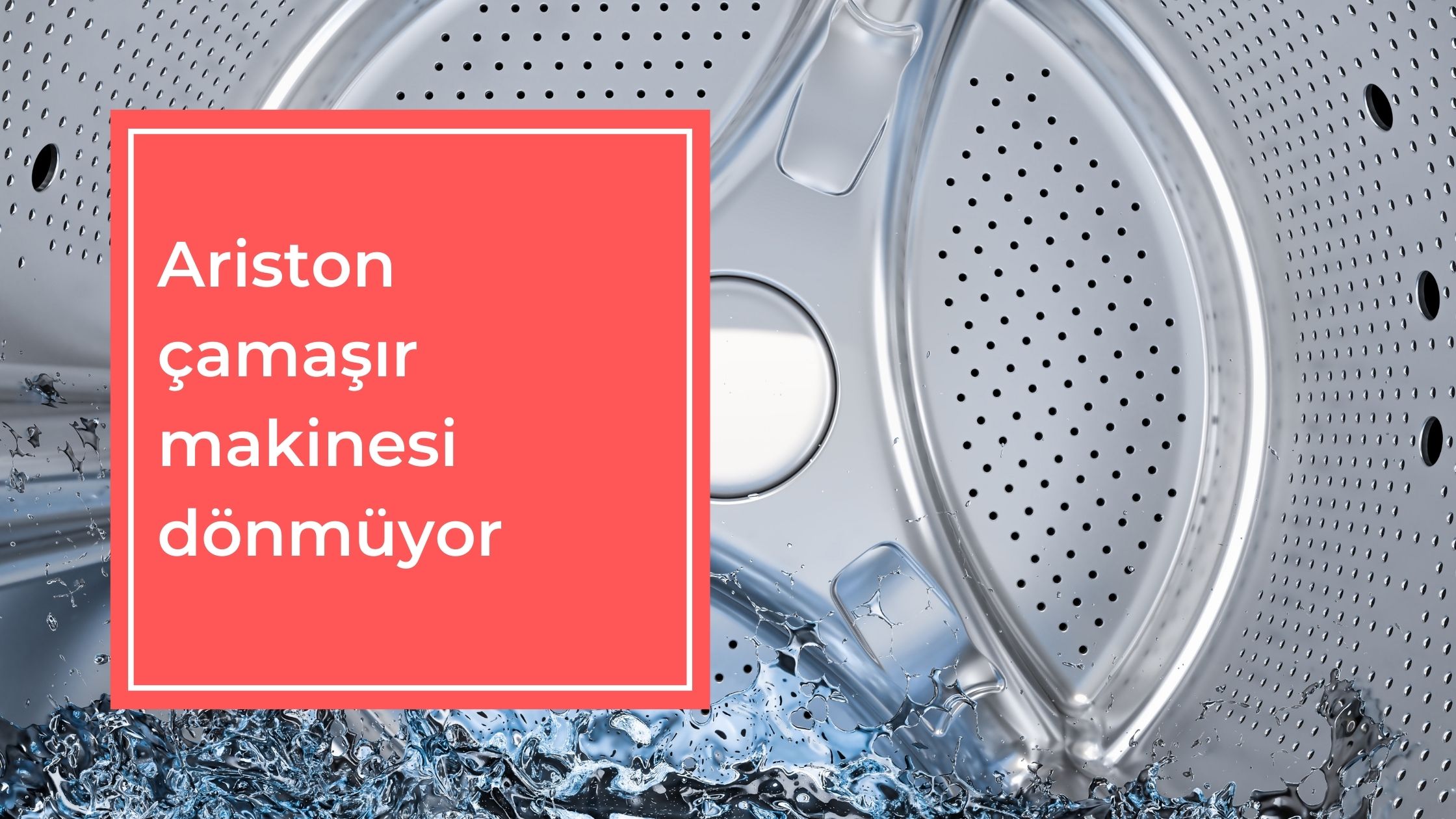 Ariston Çamaşır Makinesi Dönmüyor