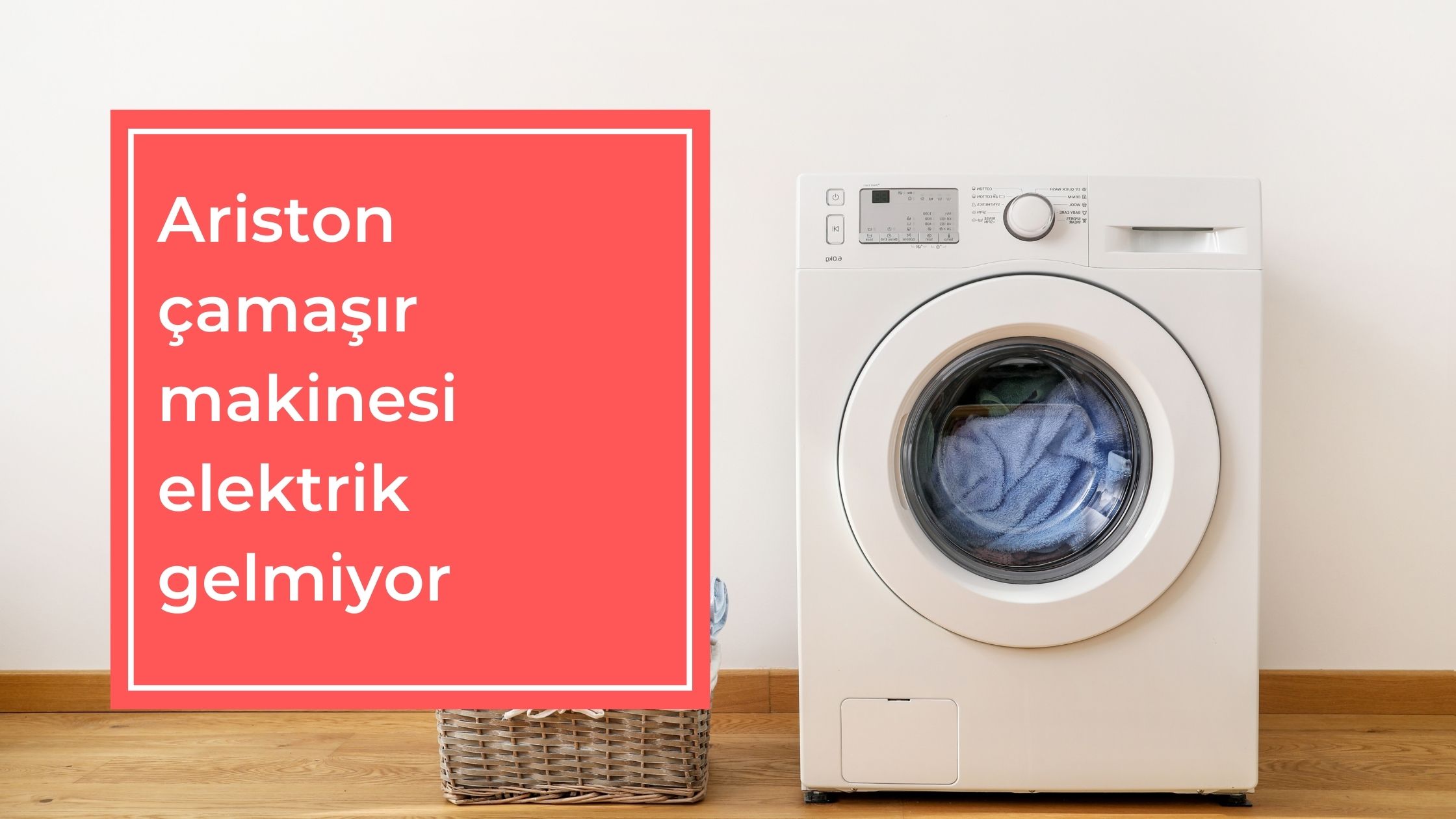 Ariston Çamaşır Makinesi Elektrik Gelmiyor