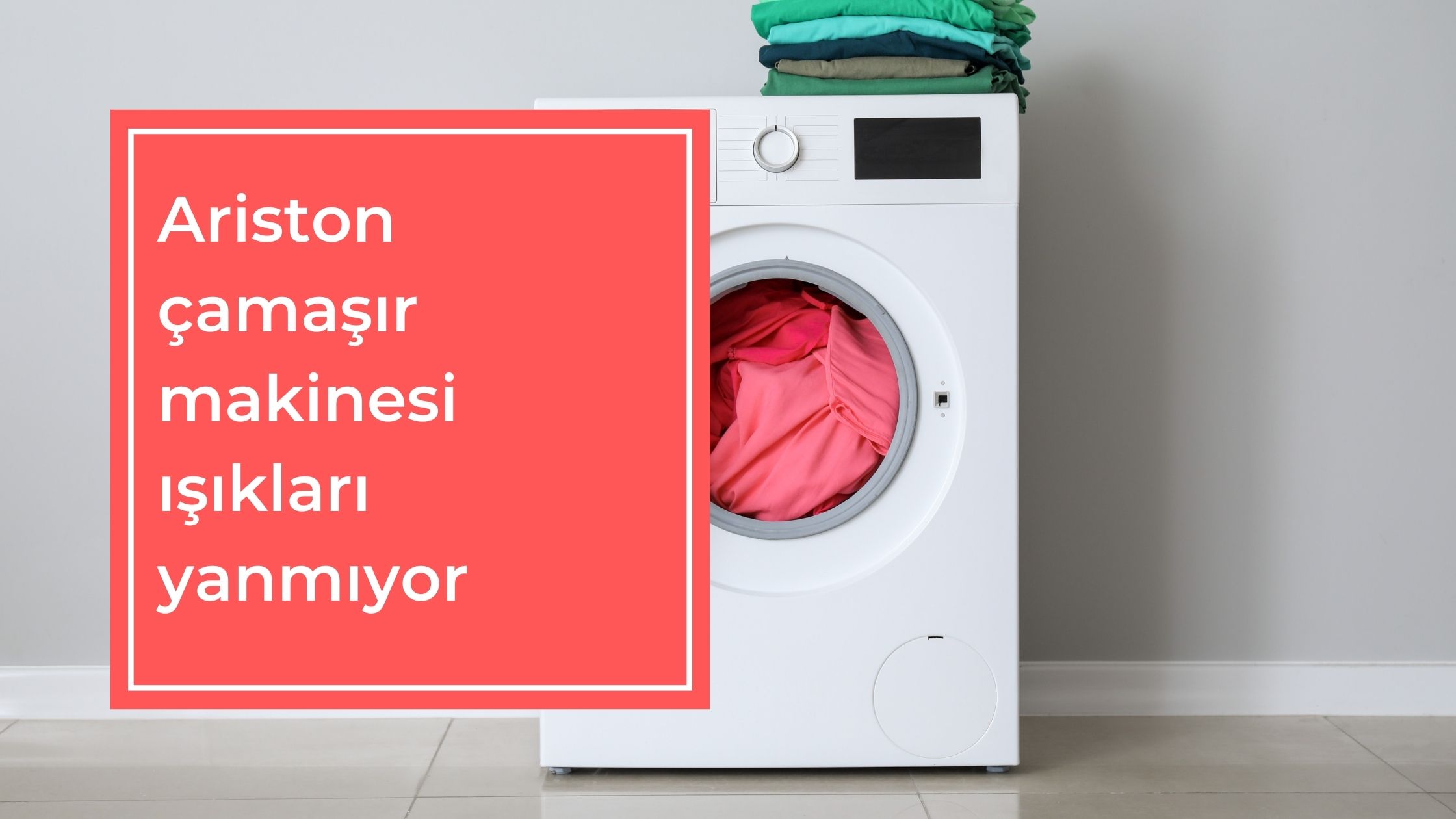 Ariston Çamaşır Makinesi Işıkları Yanmıyor