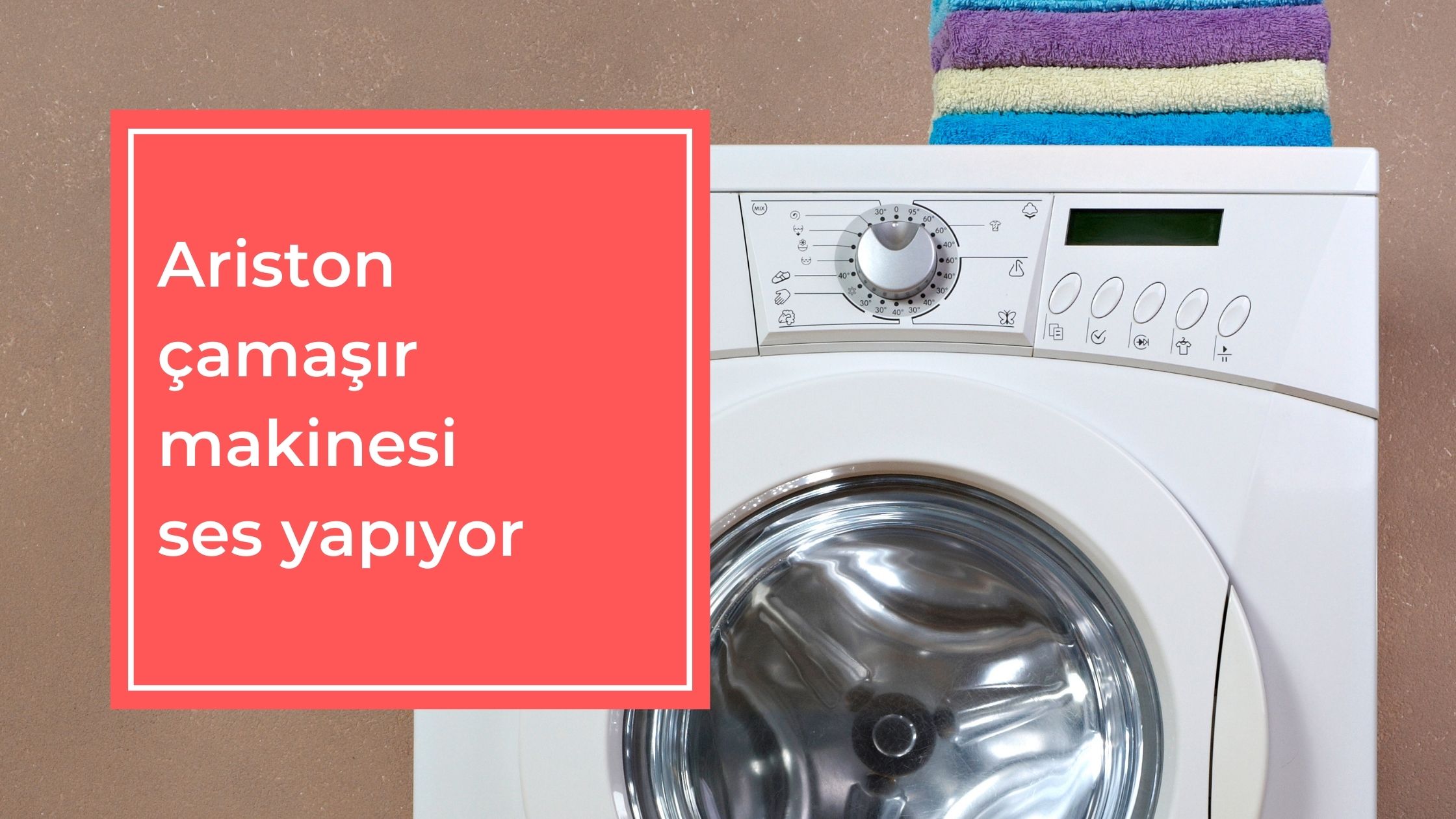 Ariston Çamaşır Makinesi Ses Yapıyor