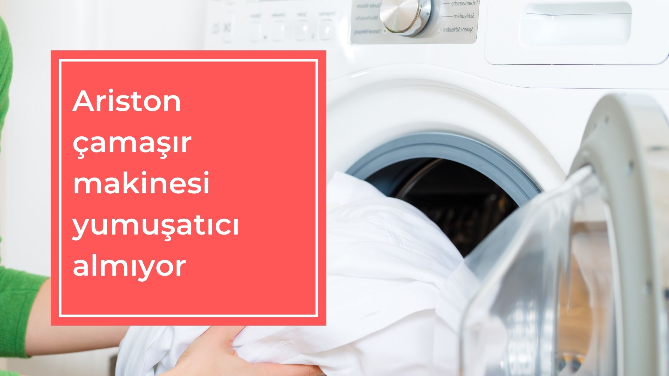Ariston Çamaşır Makinesi Yumuşatıcı Almıyor