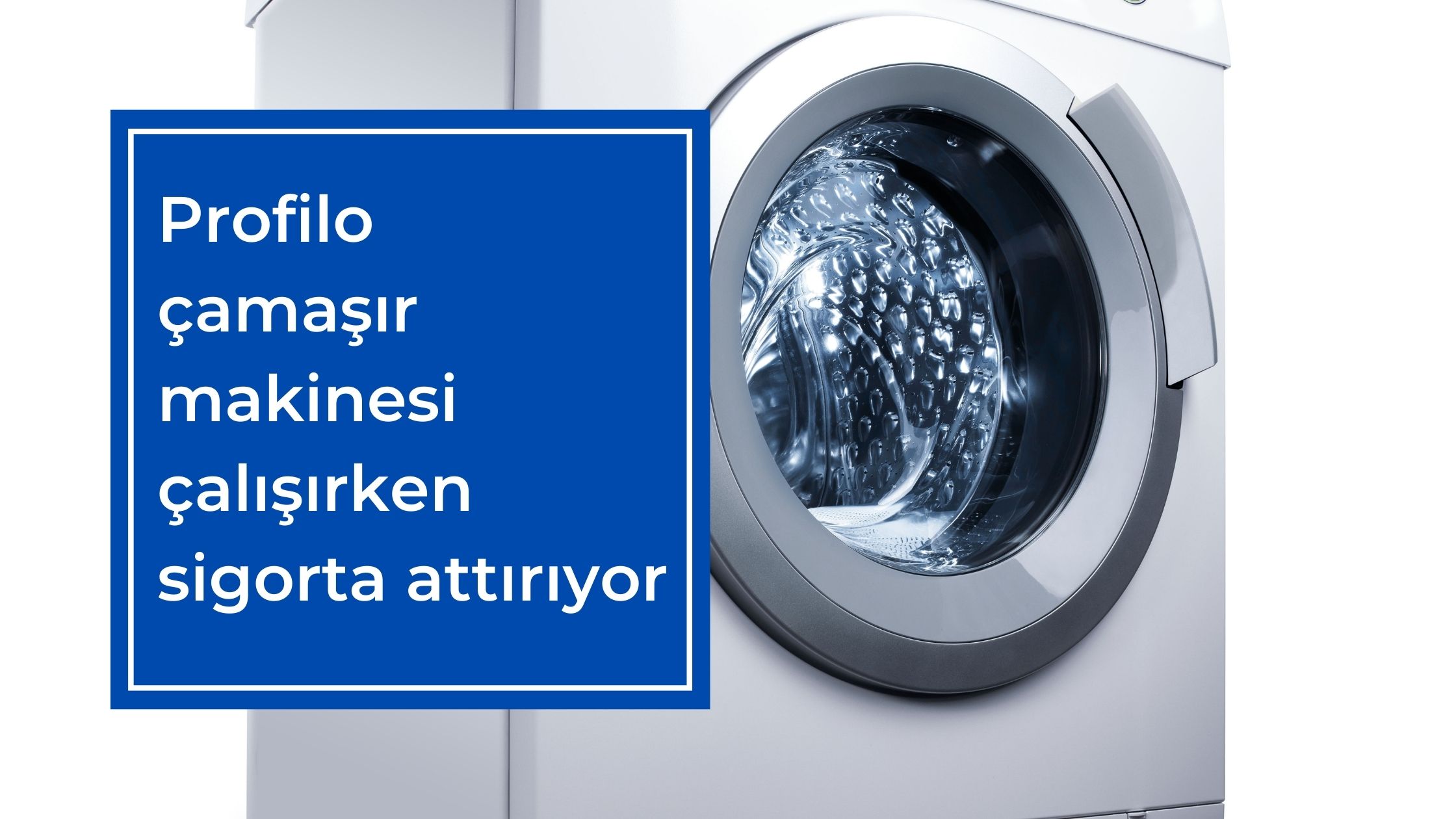 Profilo Çamaşır Makinesi Çalışırken Sigorta Attırıyor