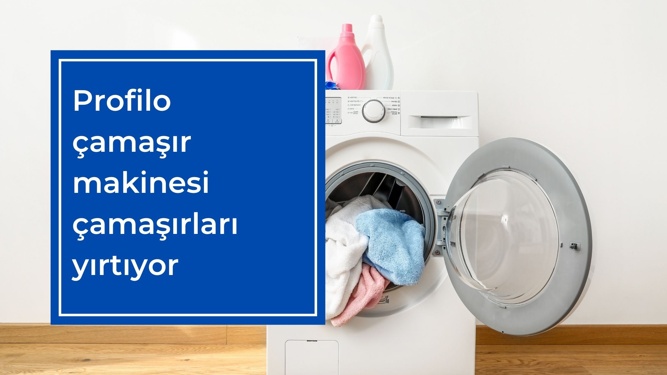 Profilo Çamaşır Makinesi Çamaşırları Yırtıyor