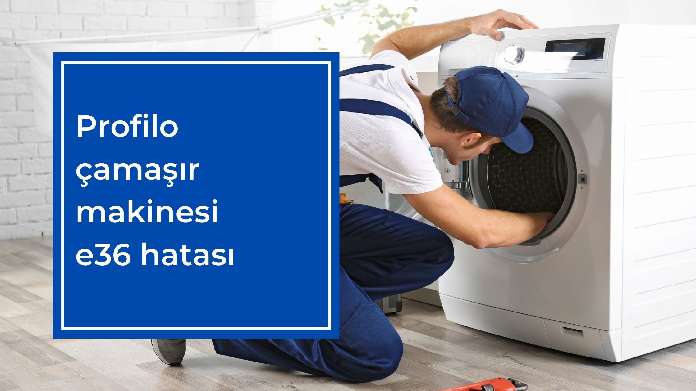 Profilo Çamaşır Makinesi E36 Hatası