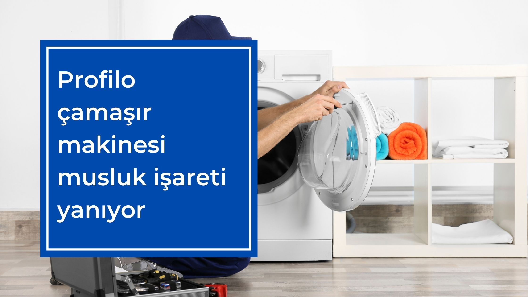 Profilo Çamaşır Makinesi Musluk İşareti Yanıyor