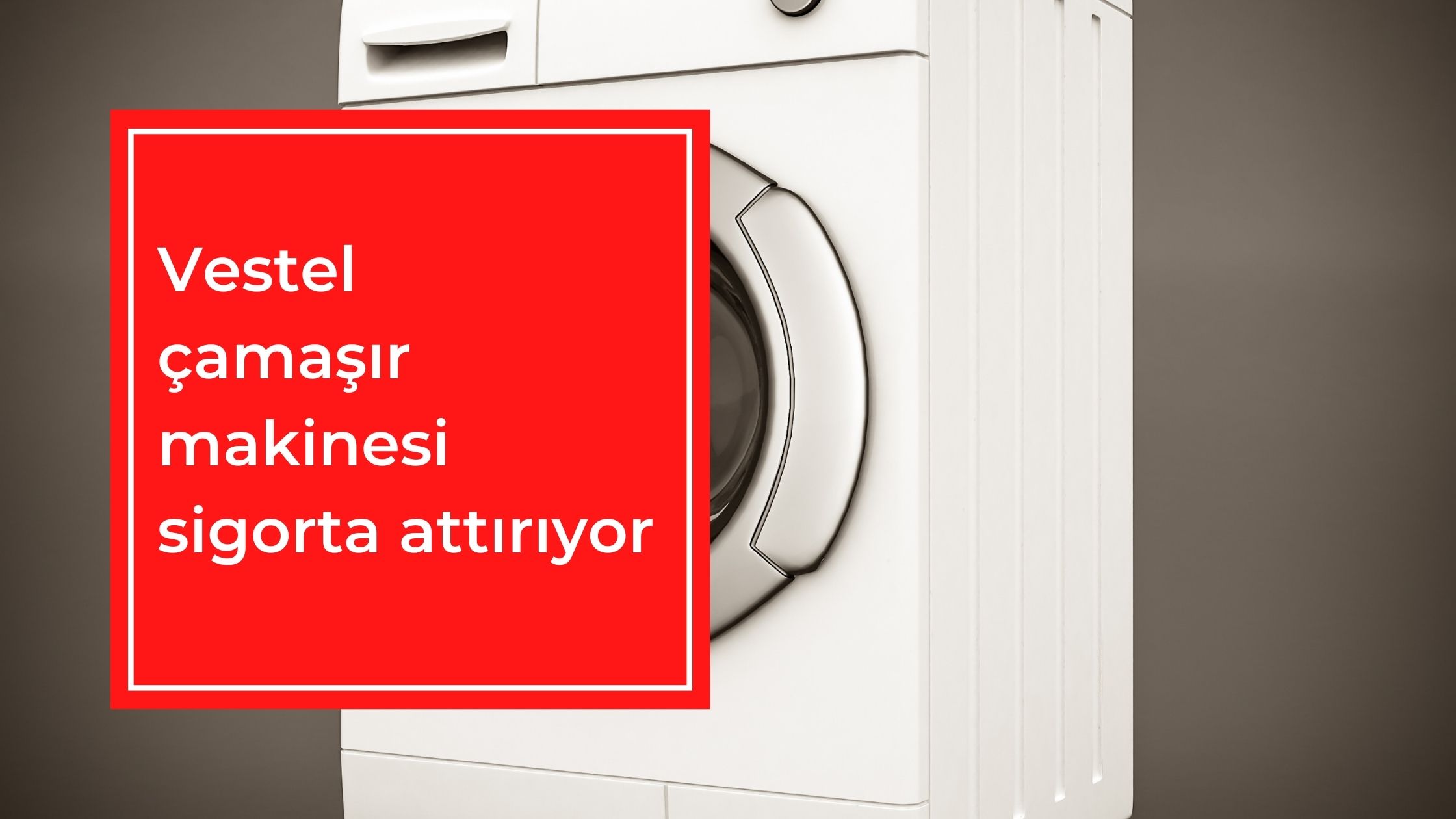 Vestel Çamaşır Makinesi Sigorta Attırıyor