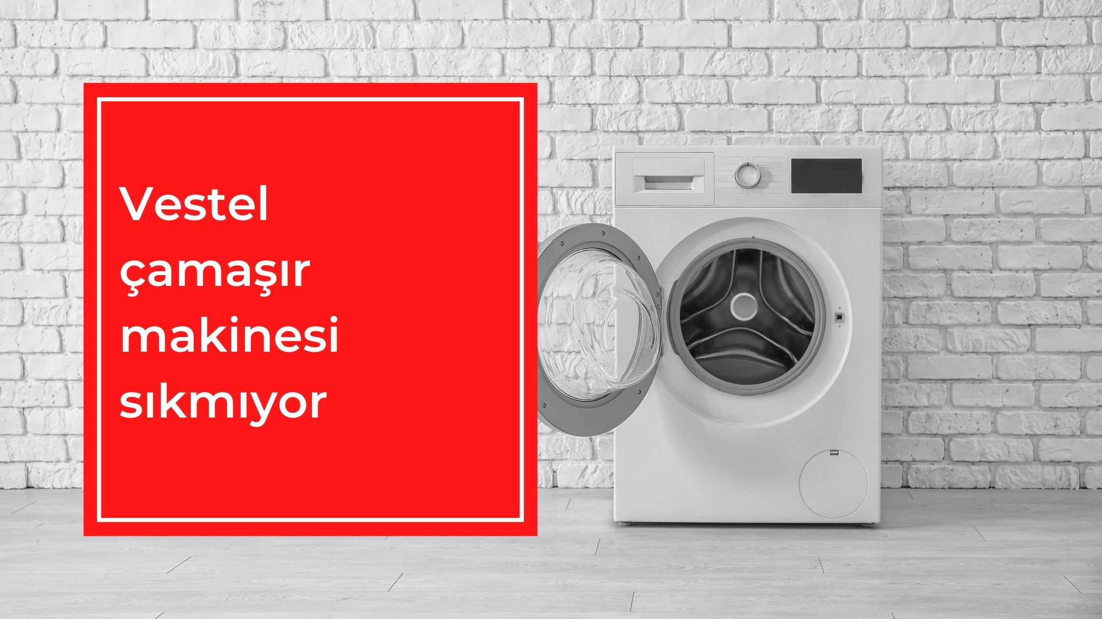 Vestel Çamaşır Makinesi Sıkmıyor