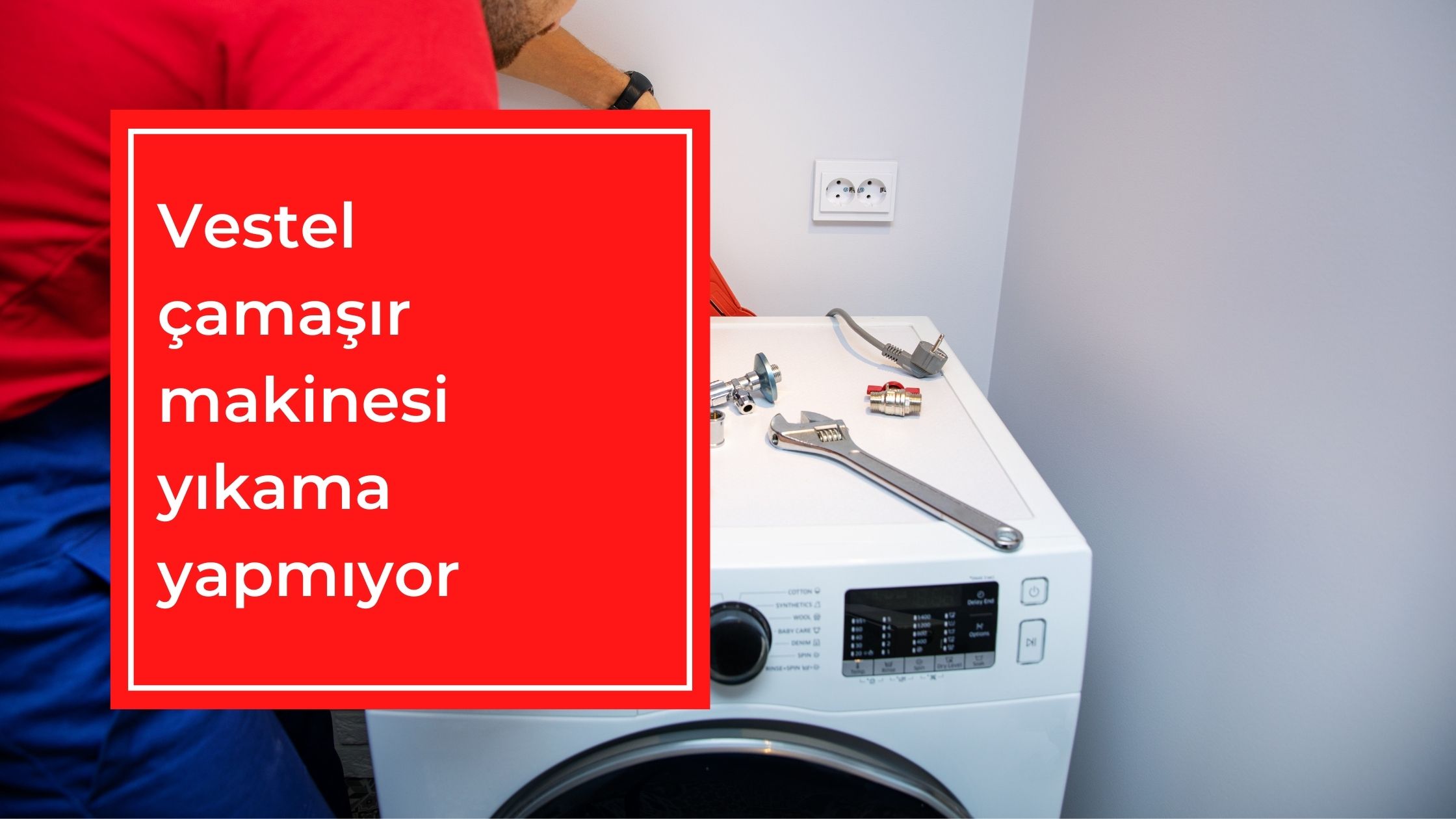 Vestel Çamaşır Makinesi Yıkama Yapmıyor