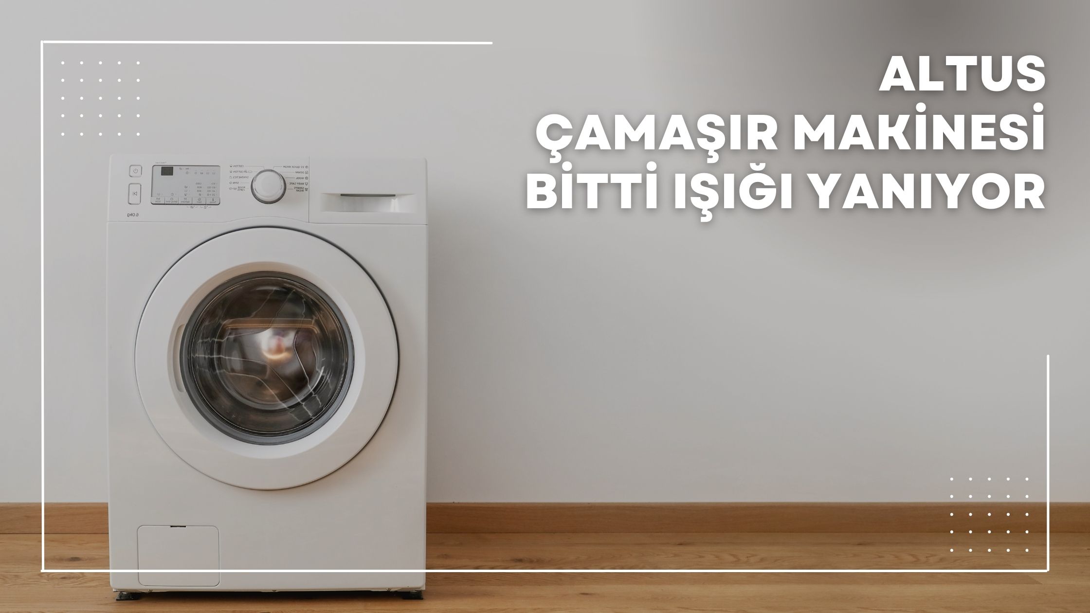 Altus Çamaşır Makinesi Bitti Işığı Yanıyor