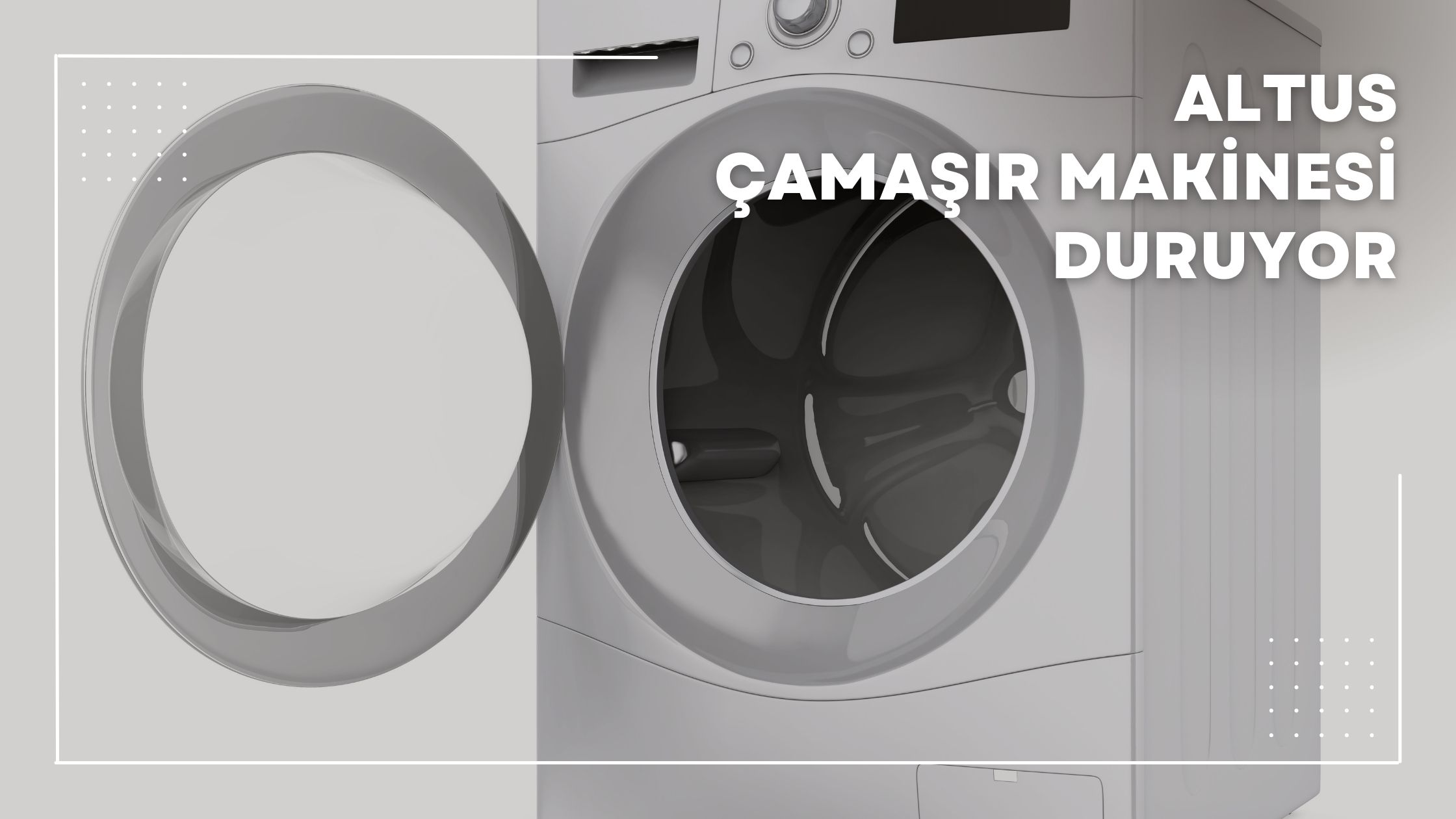 Altus Çamaşır Makinesi Duruyor