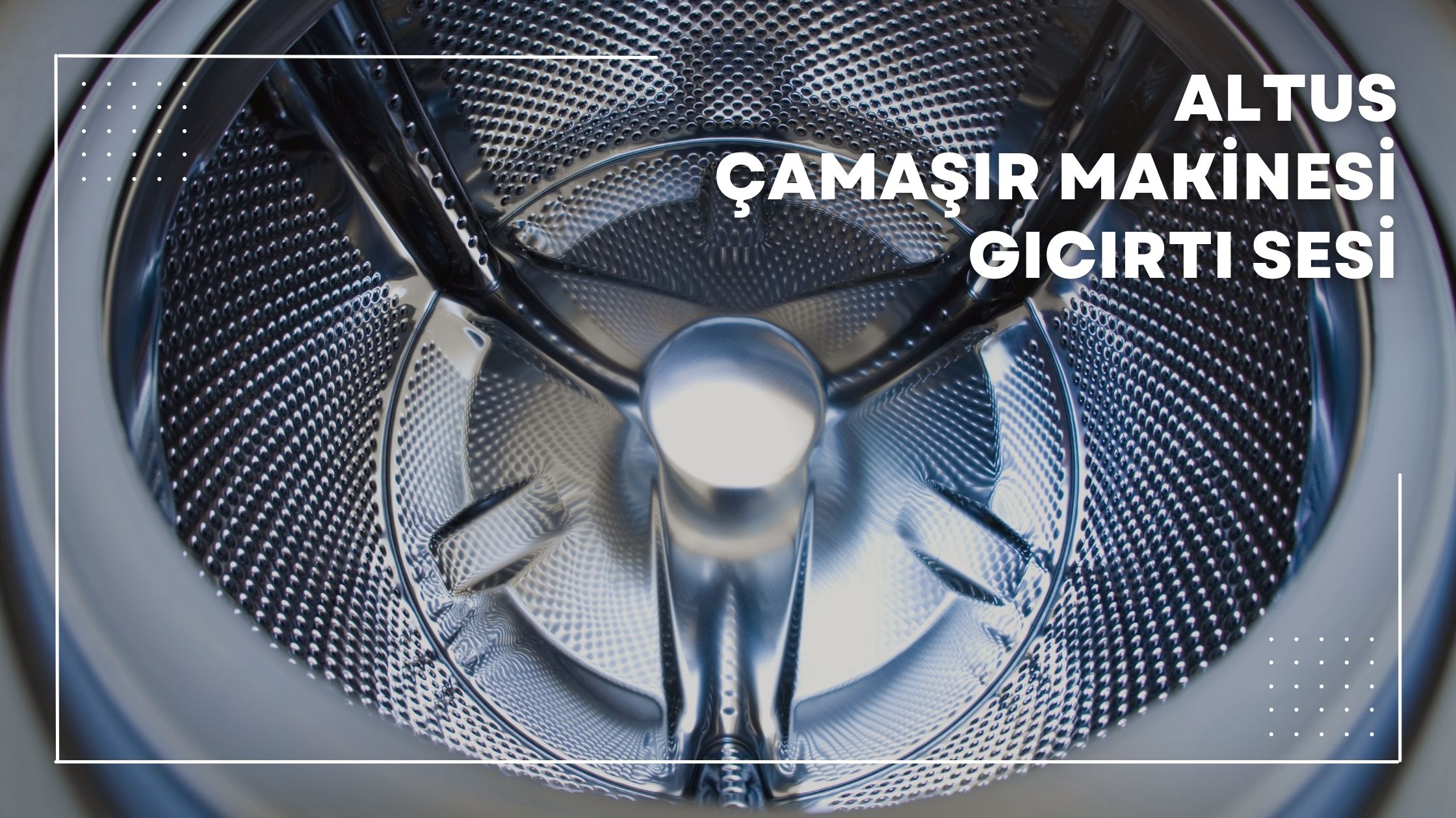 Altus Çamaşır Makinesi Gıcırtı Sesi