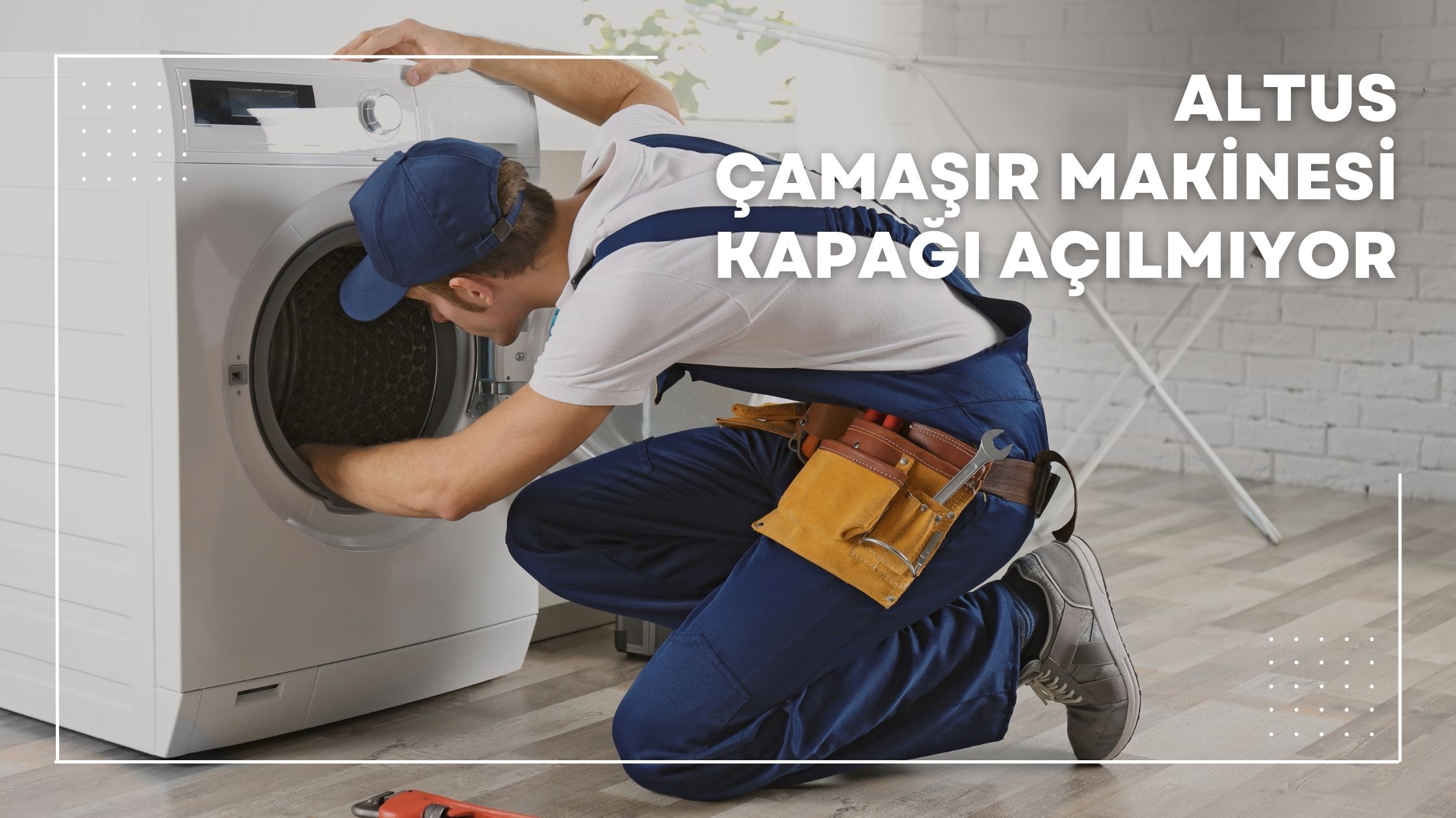 Altus Çamaşır Makinesi Alt Kapağı Açılmıyor