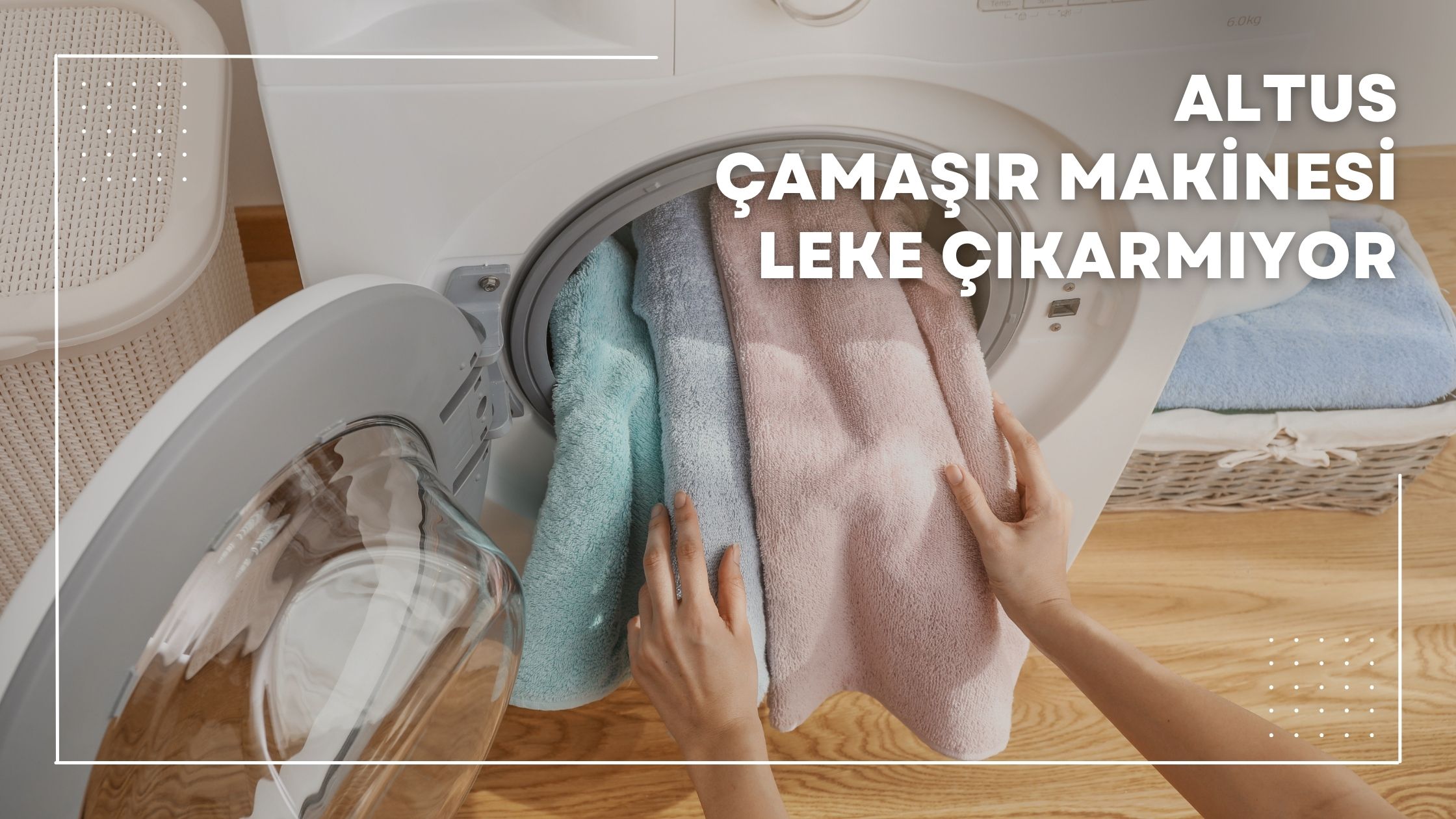 Altus Çamaşır Makinesi Leke Çıkarmıyor