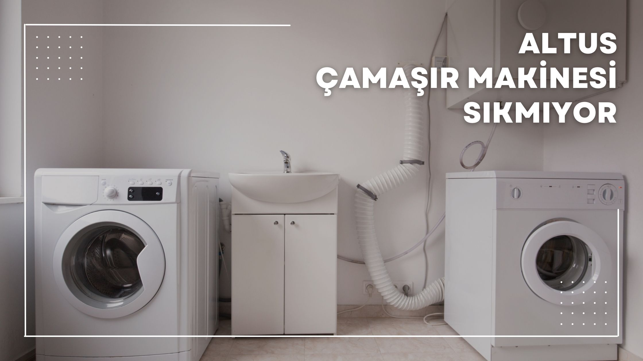 Altus Çamaşır Makinesi Sıkmıyor