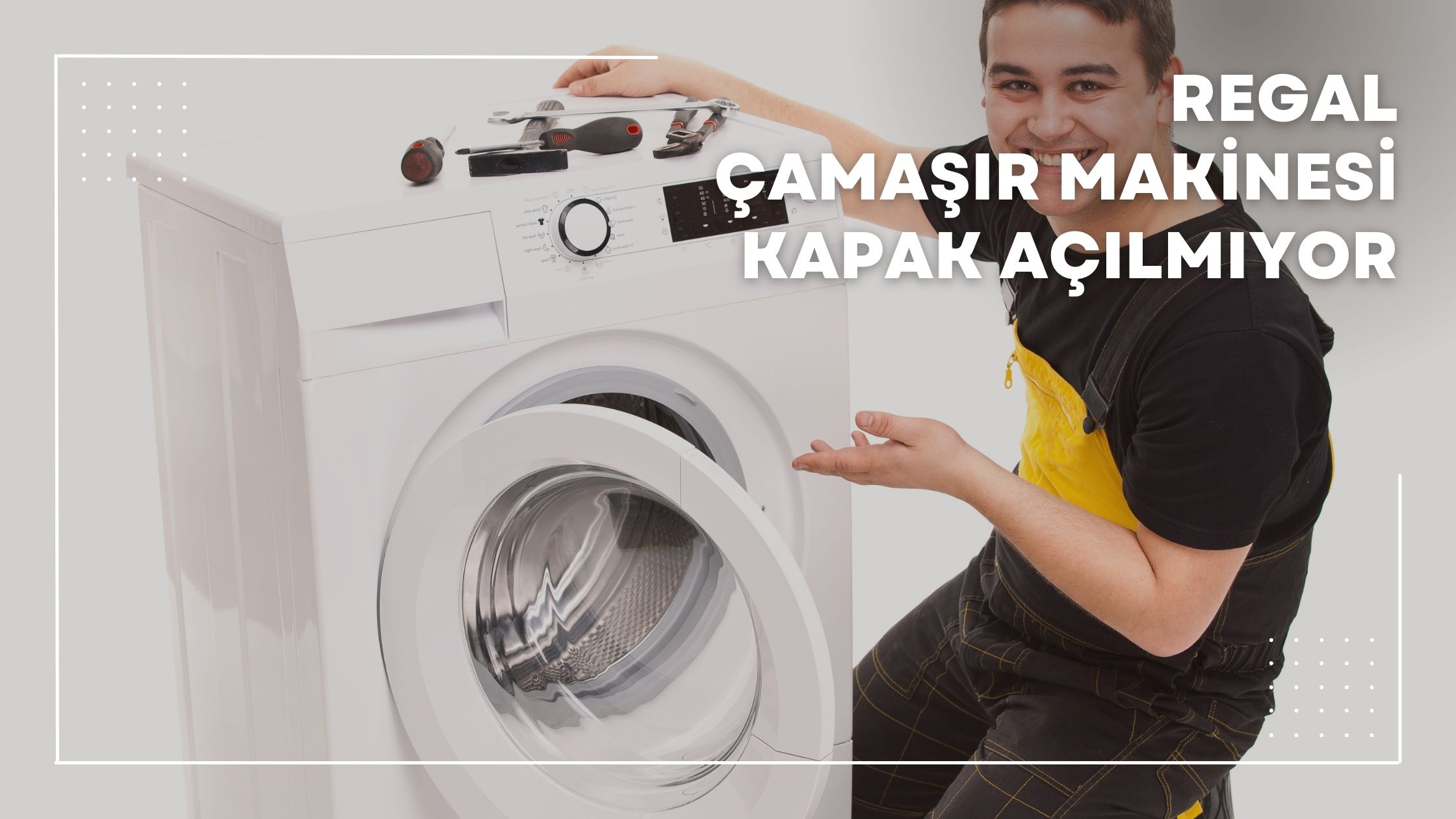 Regal Çamaşır Makinesi Kapak Açılmıyor