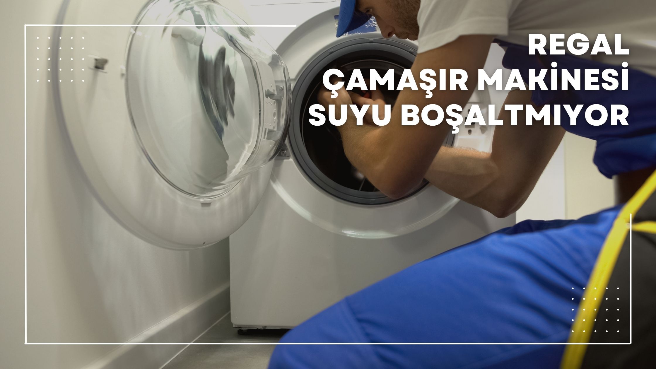 Regal Çamaşır Makinesi Suyu Boşaltmıyor