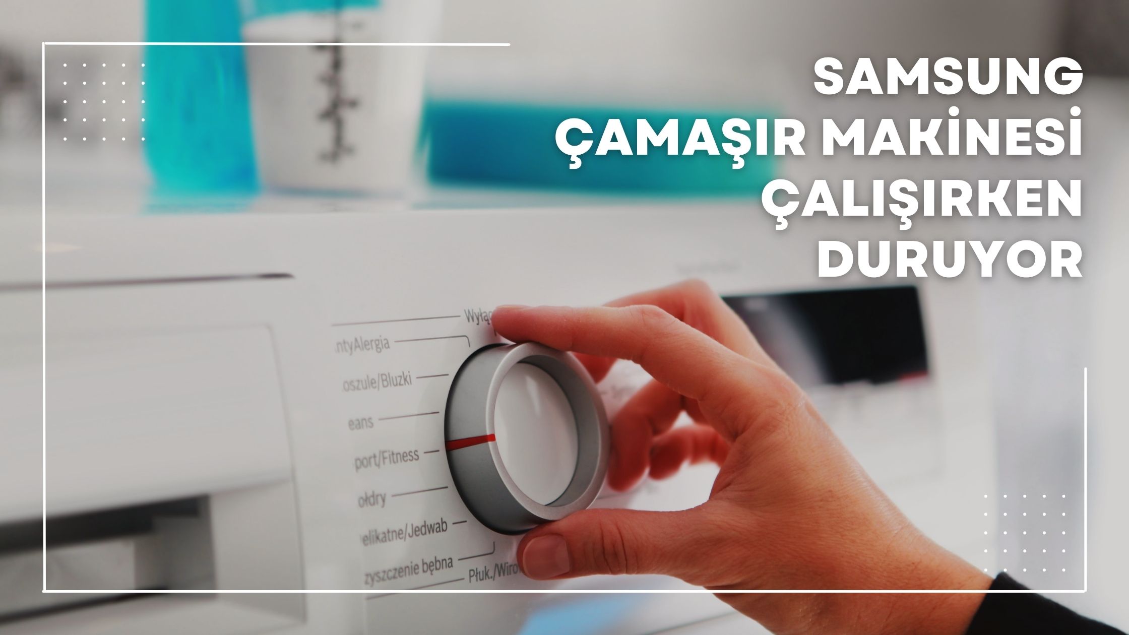 Samsung Çamaşır Makinesi Çalışırken Duruyor